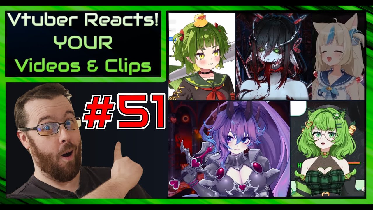 Vtuber Reacts - YOUR Vtuber clips #51