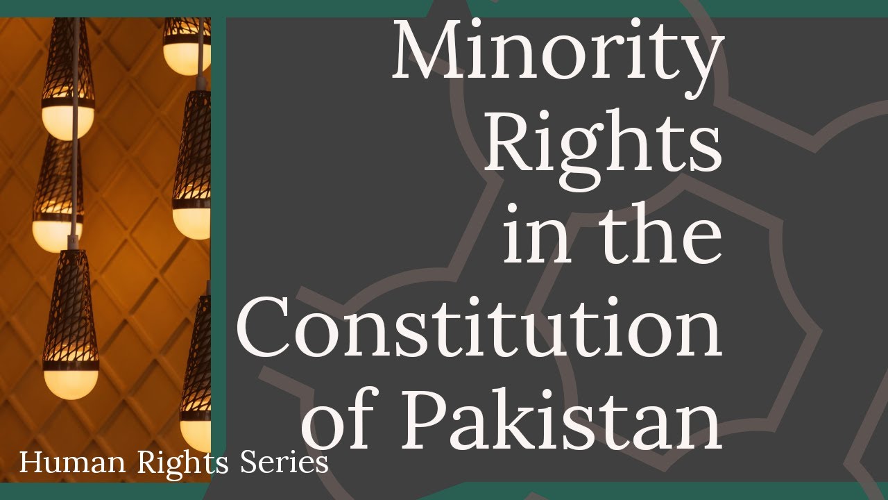 Minorities under the Constitution of Pakistan