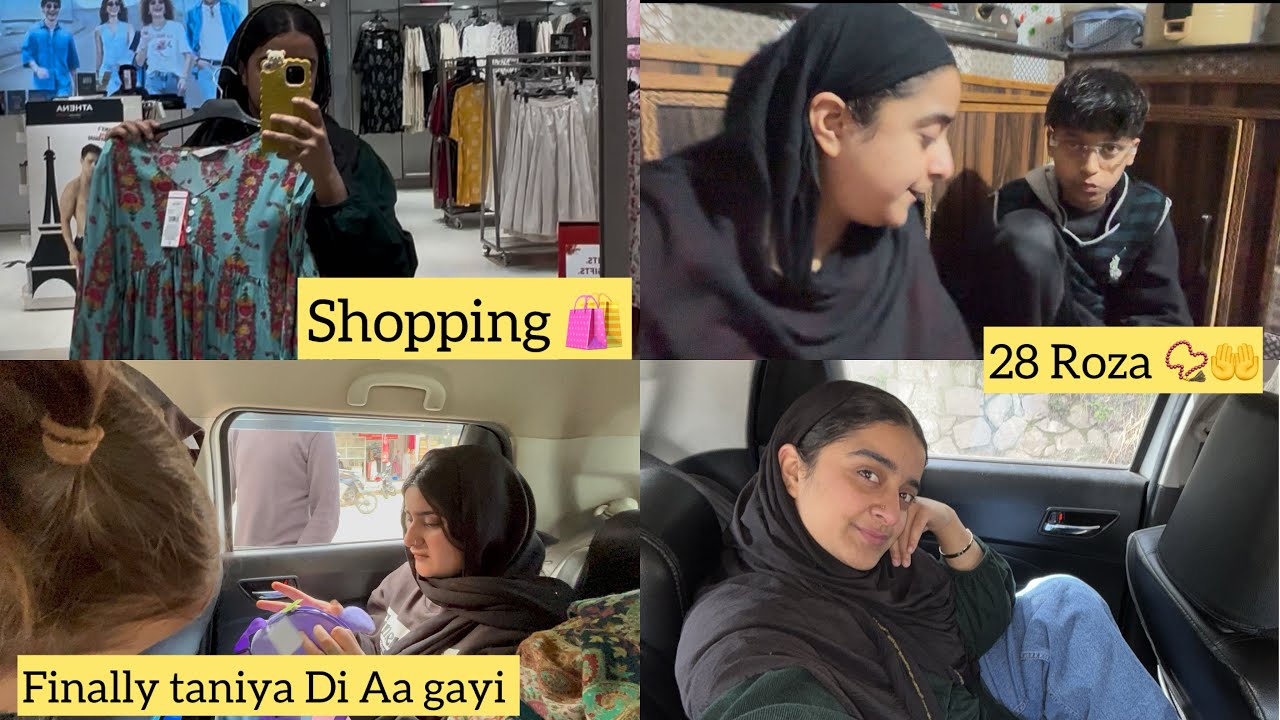 Finally Tanya Di Aa gayi | 🤗 | Shopping 🛍️ Vlog | 28 Roza | ❤️🤲 | @Khushbu_vlogs | 