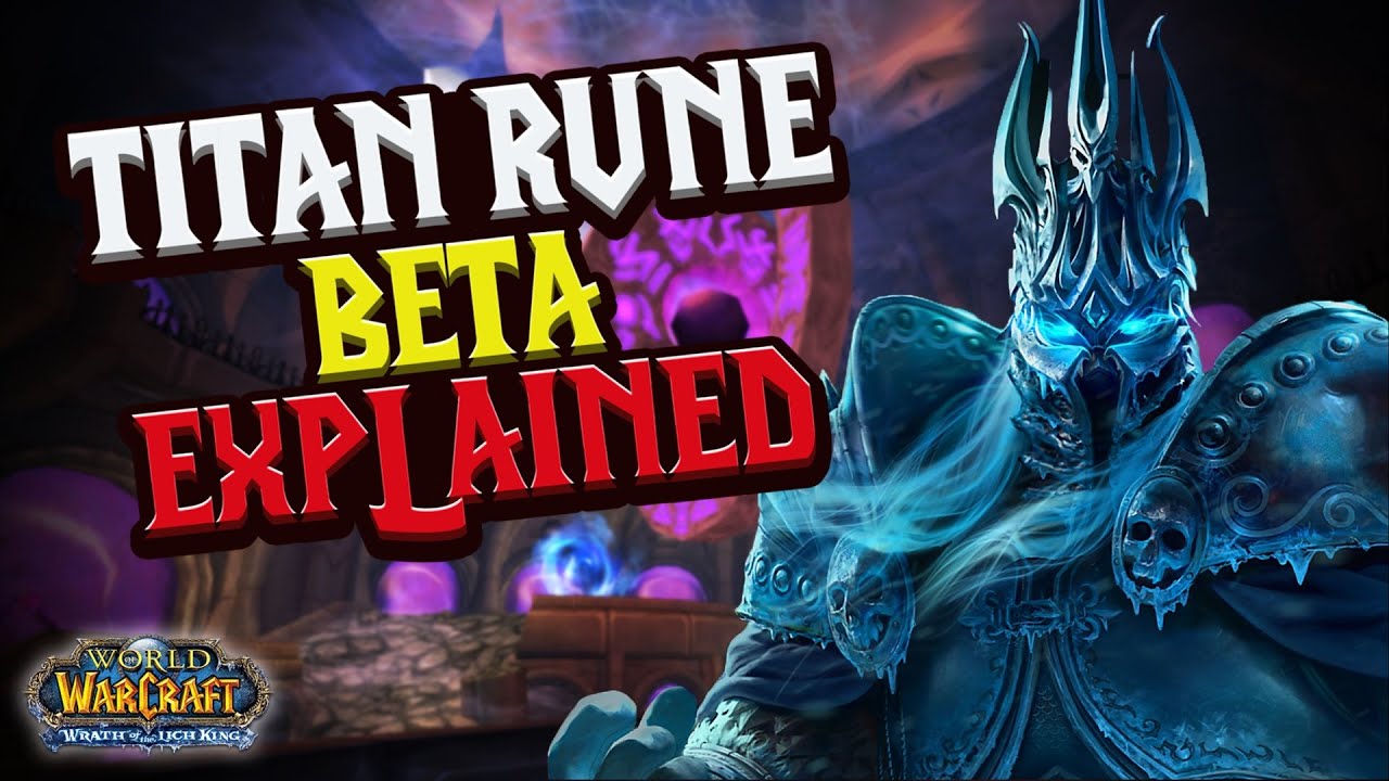 Wotlk Phase 3: INSANE New Affixes in Titan Rune Beta Mode Explained