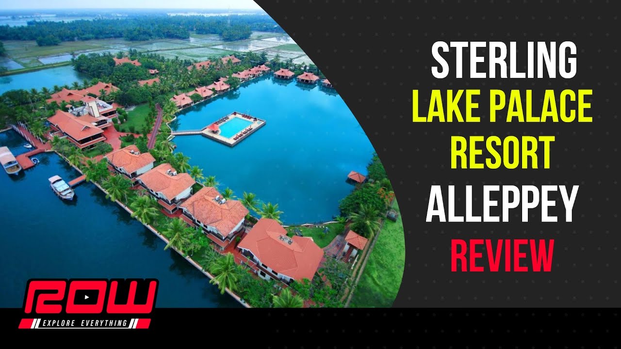 ഒരു ദിവസം ഒരു റിസോർട്ടിൽ പോയപ്പോൾ  - Sterling Lake Palace Resort Alleppey Review