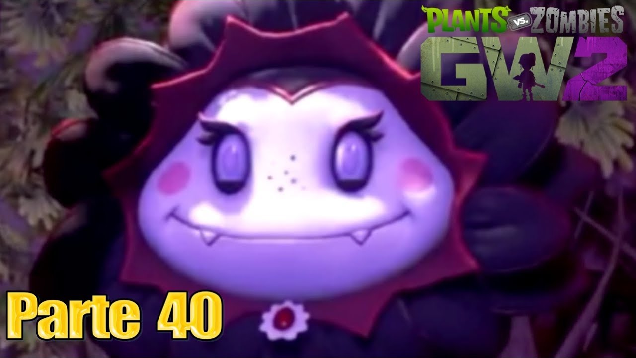 Plants vs Zombies Garden Warfare 2 - Parte 40 Flor Vampiro - Español