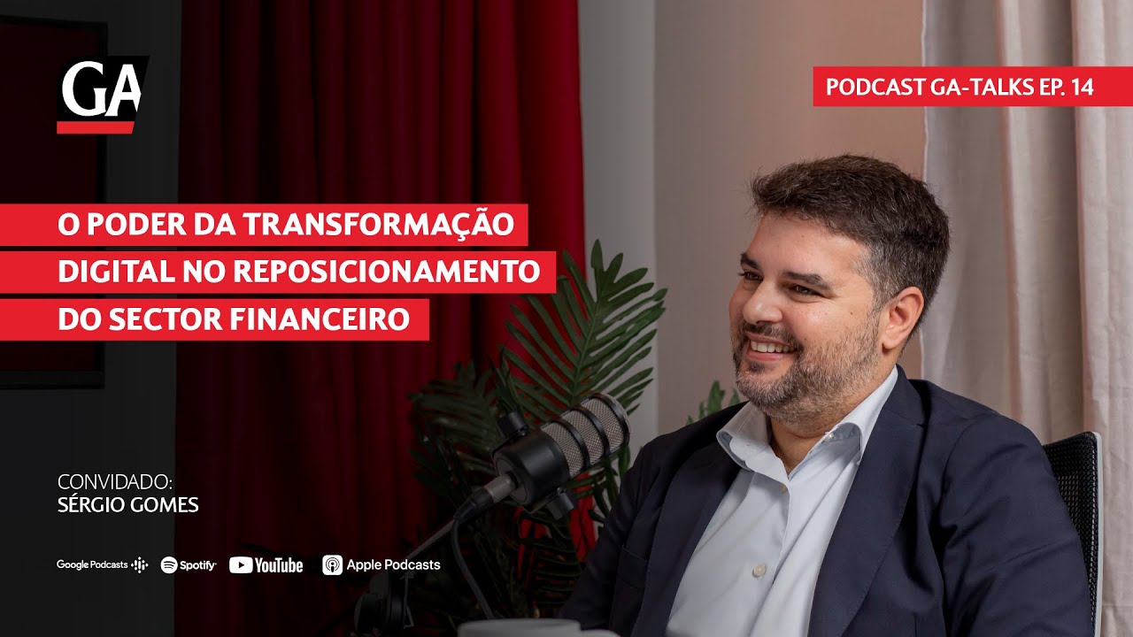INOVAÇÃO DIGITAL: REDEFININDO O FUTURO DO SECTOR FINANCEIRO - SÉRGIO GOMES