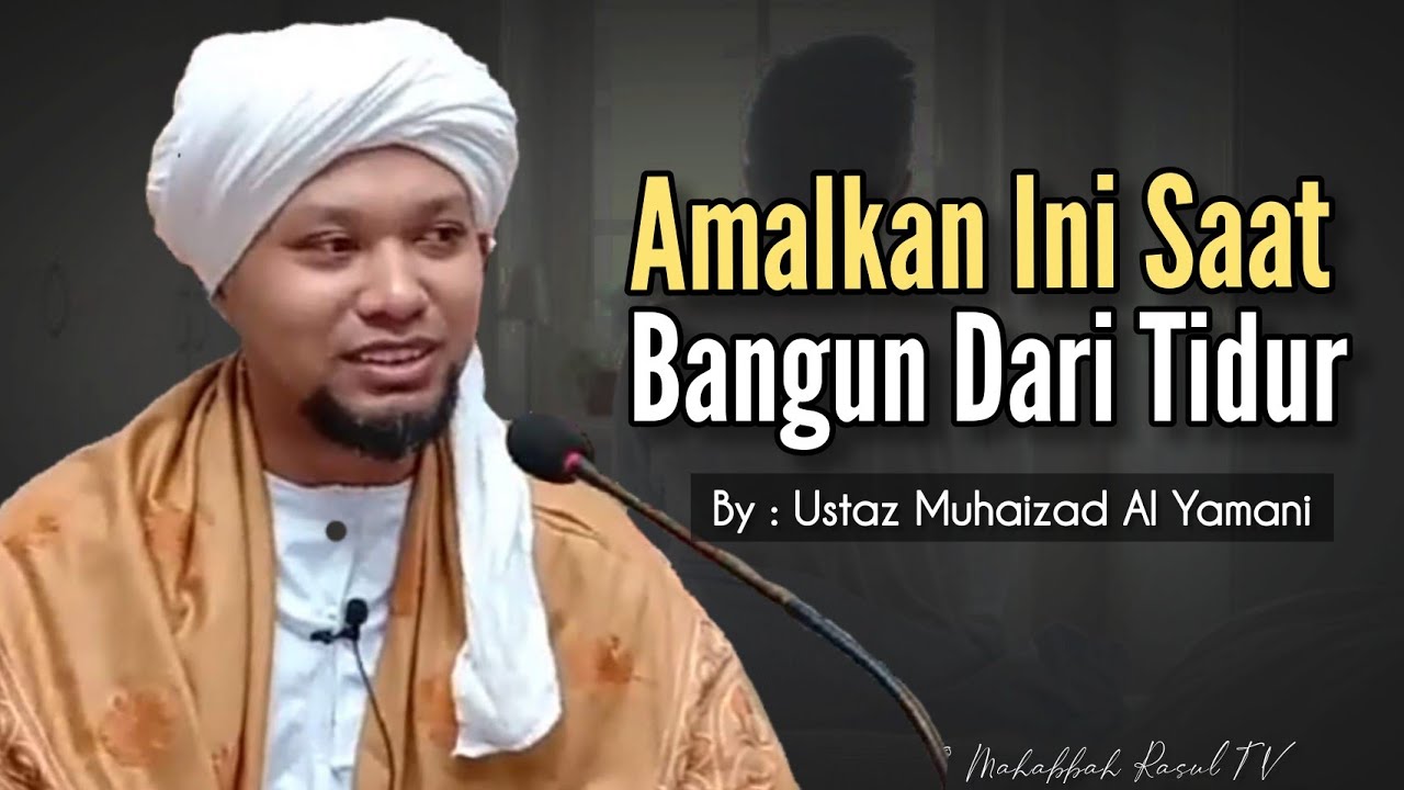 Jangan Tinggal Amalan Ini Saat Bangun Tidur