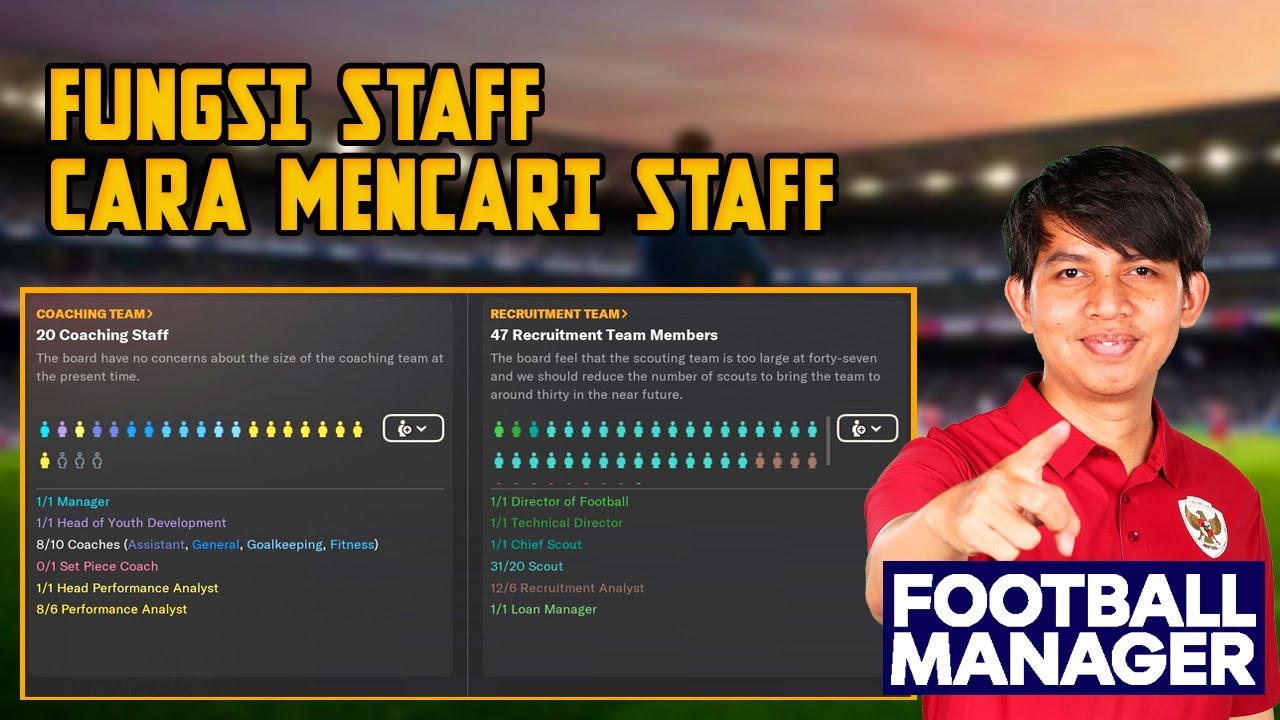 Tips Cara Memilih STAFF Yang Benar | Tutorial Football Manager