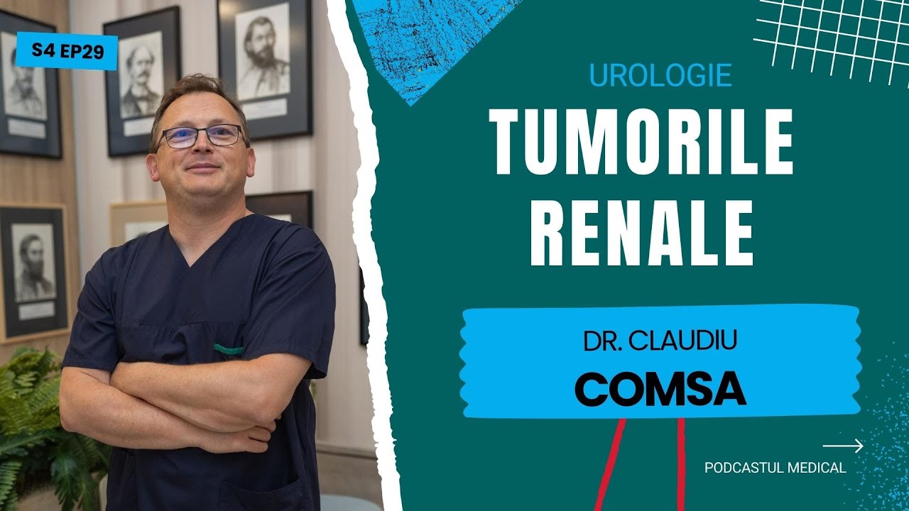 Dr. Claudiu Comsa - Tumorile renale