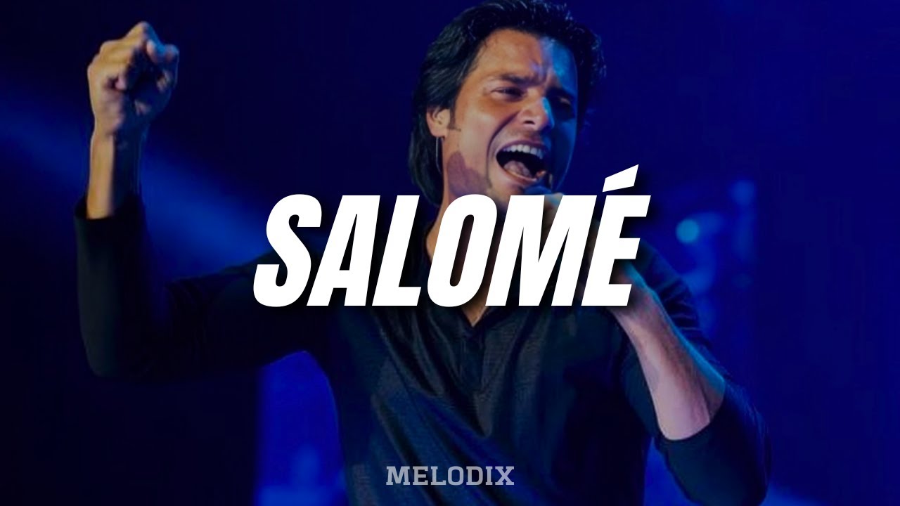 Chayanne - SALOMÉ (Letra) 