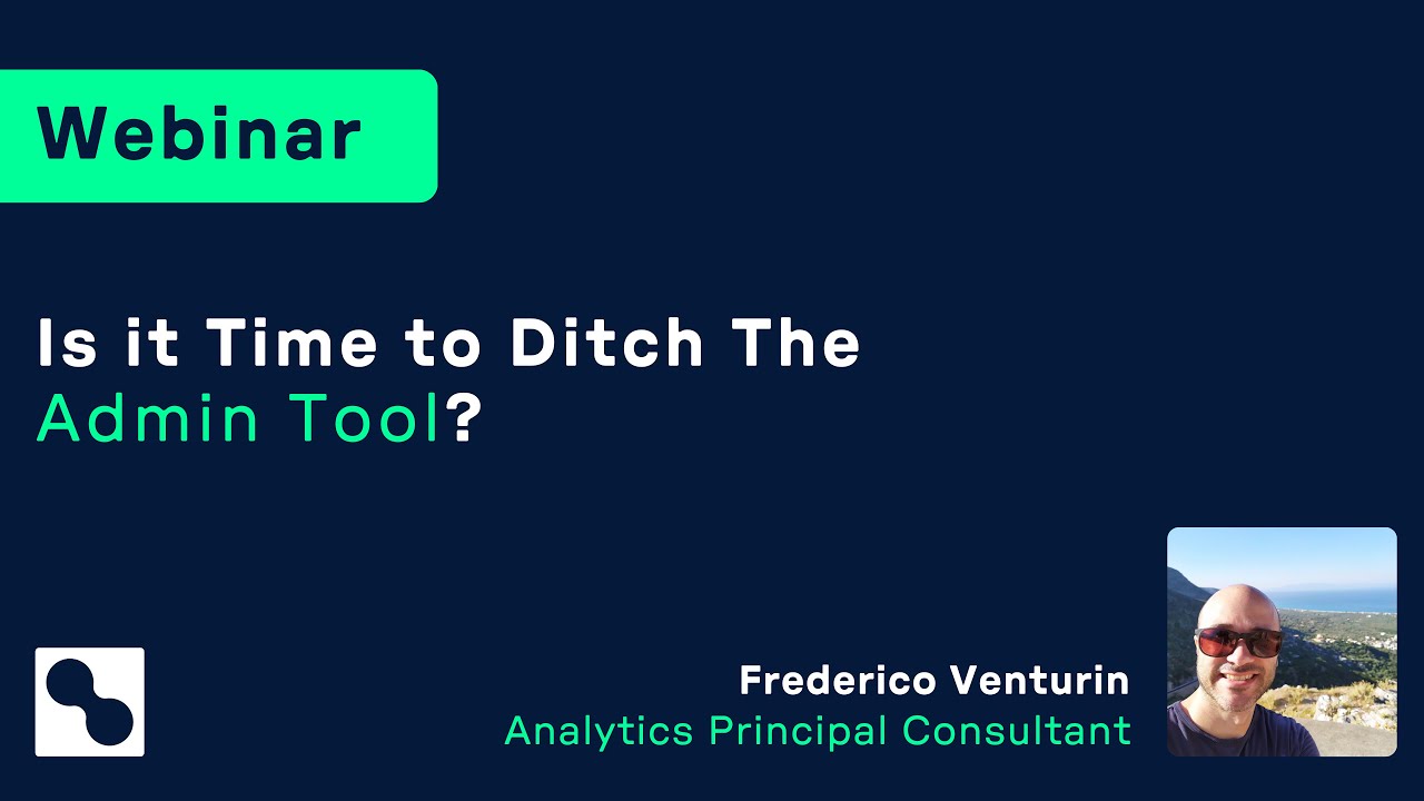 Webinar | Is It Time To Ditch The Admin Tool?