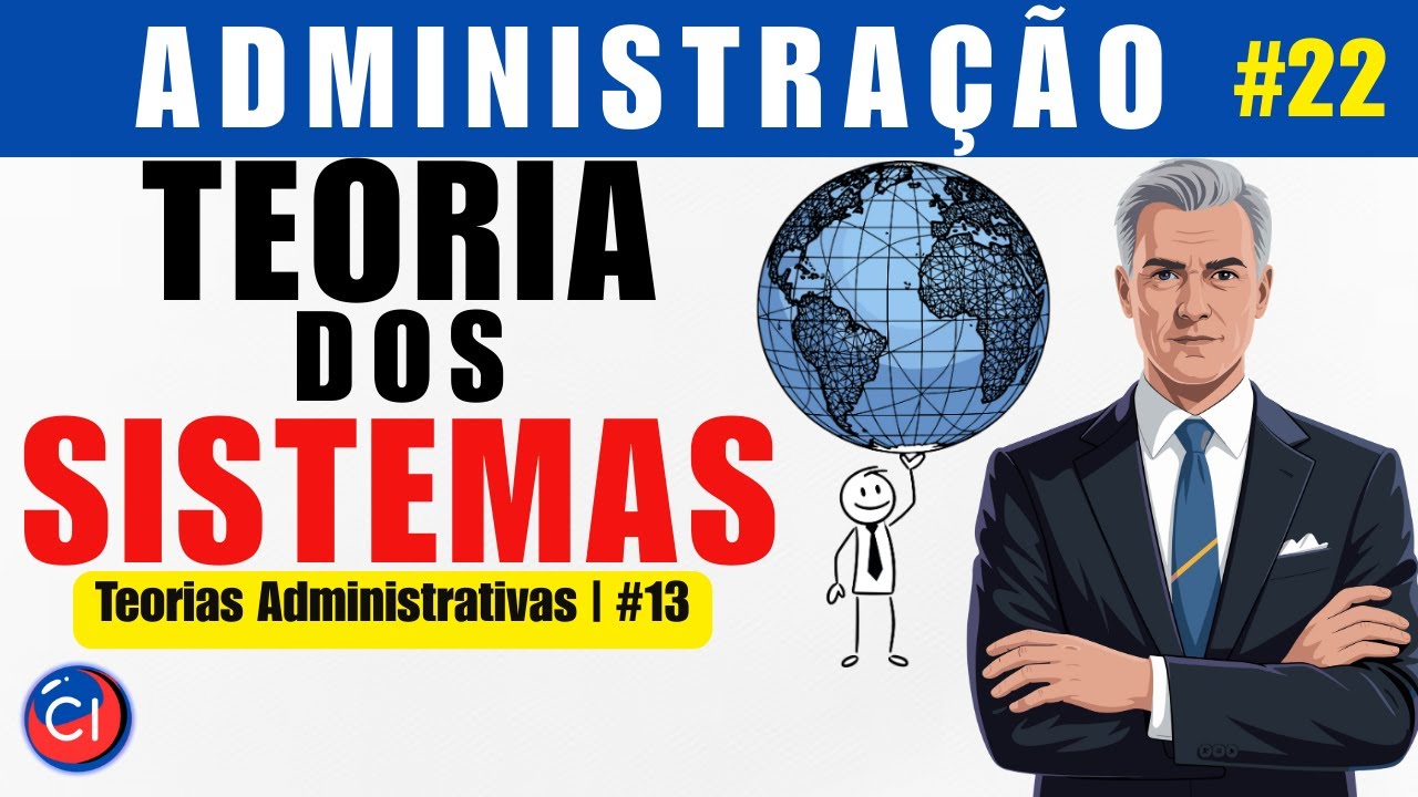 [TEORIA DOS SISTEMAS] Teorias Administrativas I Concurso Ilustrado.