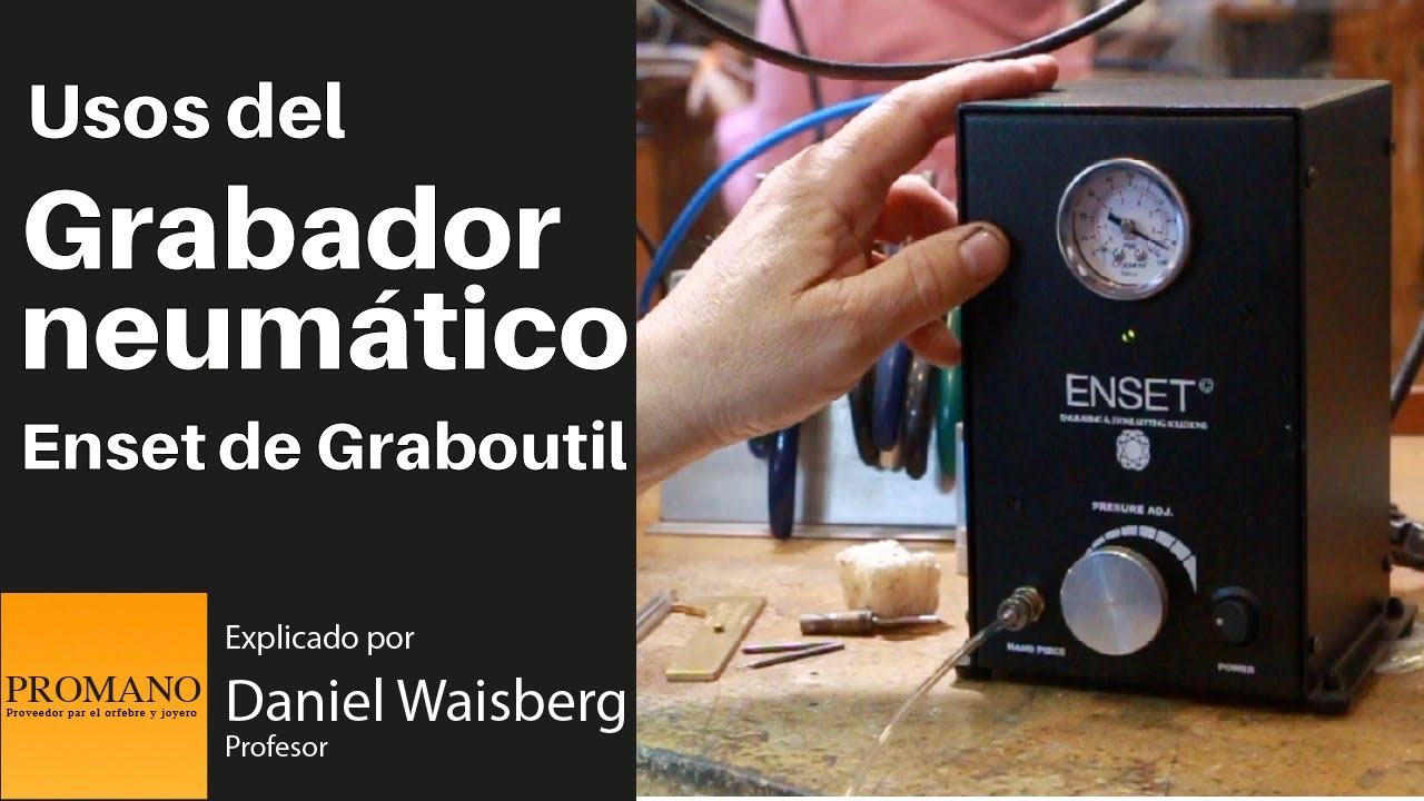 Uso del grabador neumático Enset de Graboutil, explicado por el profesor Daniel Waisberg