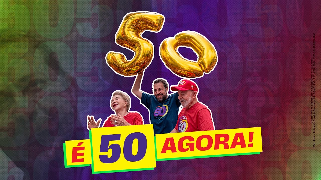 É 50 AGORA, COM BOULOS E MARTA | NOVO JINGLE DE CAMPANHA
