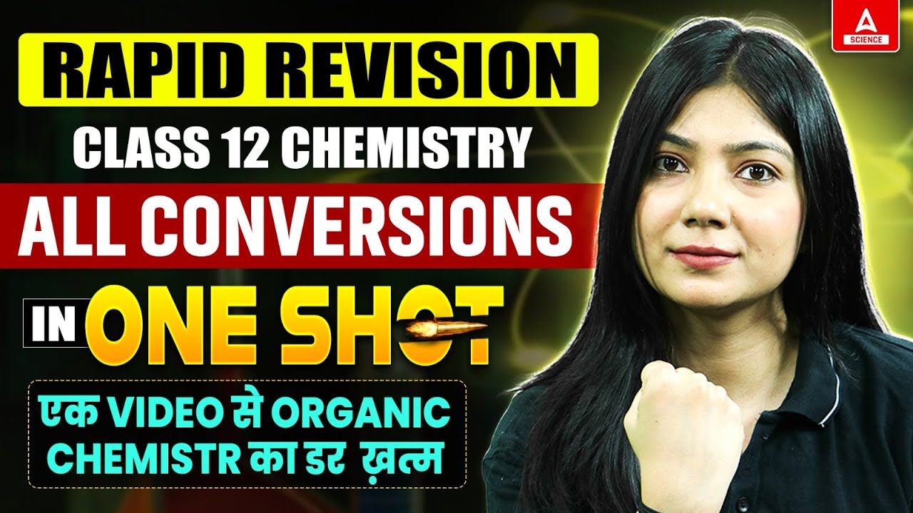 All Conversions of Organic Chemistry Class 12 | All Concepts, Tips and Tricks