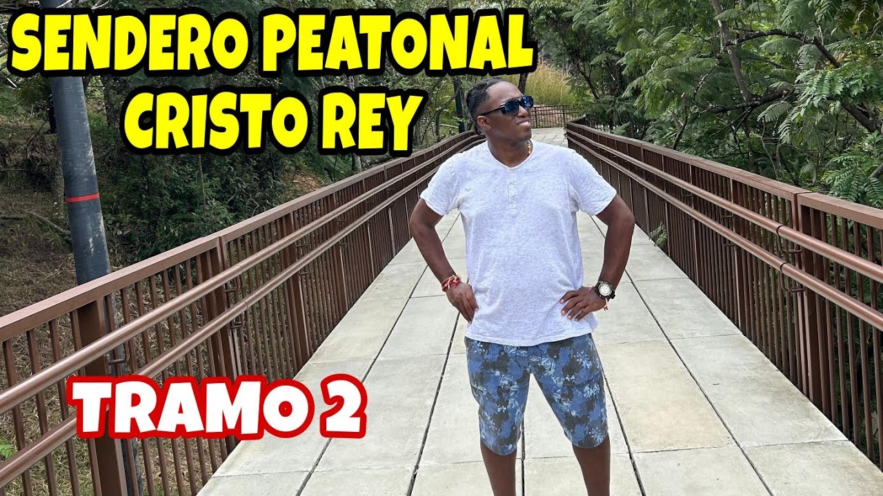 TRAMO 2 NUEVO SENDERO CRISTO REY | COMO LLEGAR 📍| CALI - VALLE DEL CAUCA