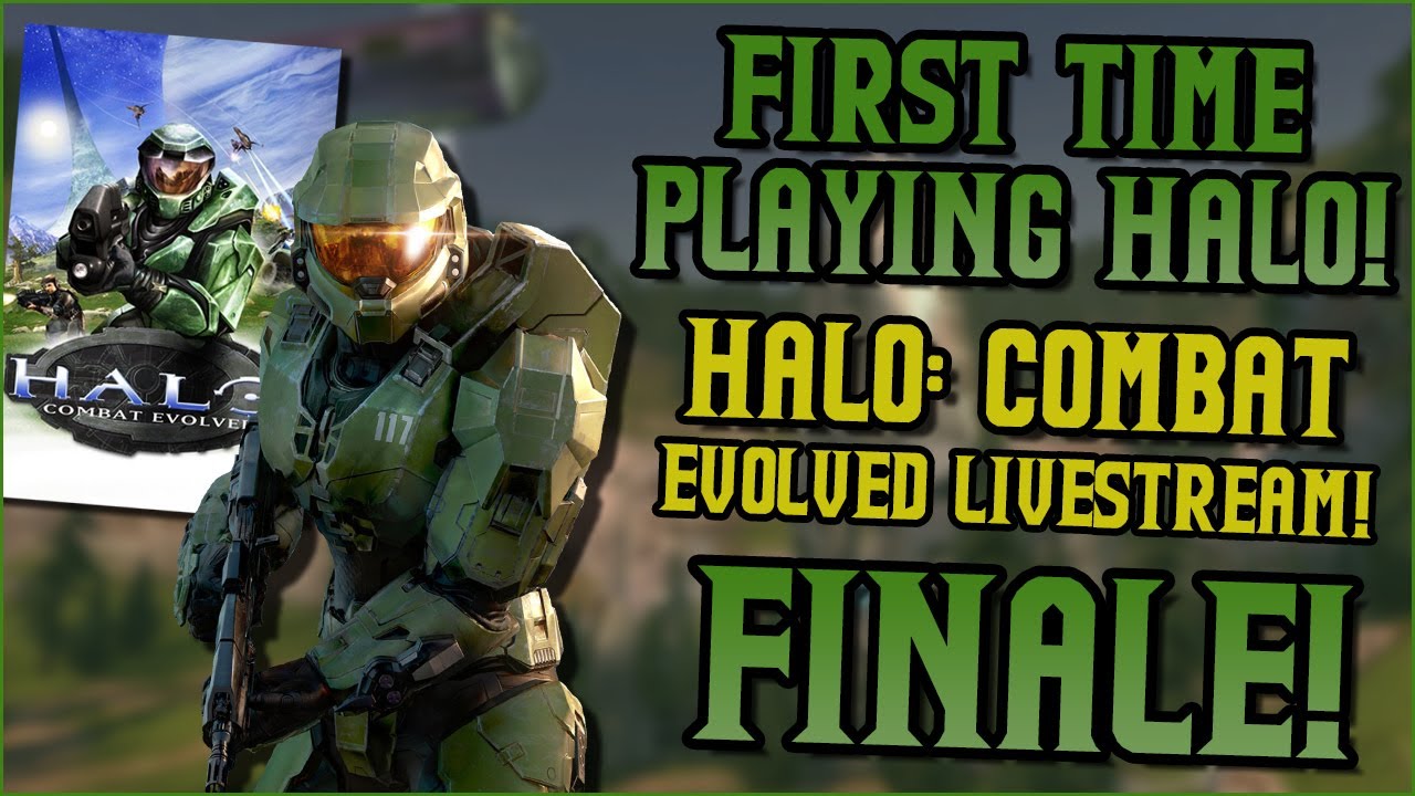 First Time Playing Halo Stream! Halo Combat Evolved FINALE!