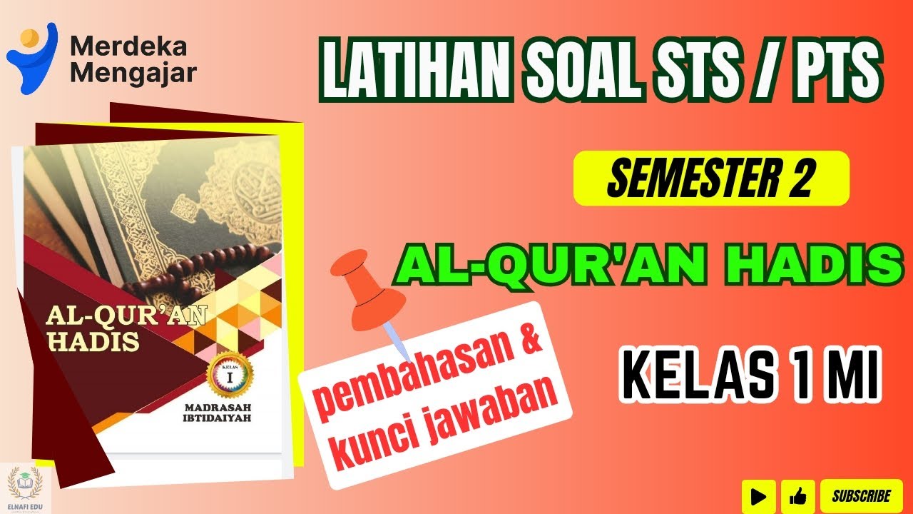 LATIHAN SOAL STS/ PTS GENAP AL QURAN HADIS kelas 1 MI Semester 2 | Beserta Pembahasan