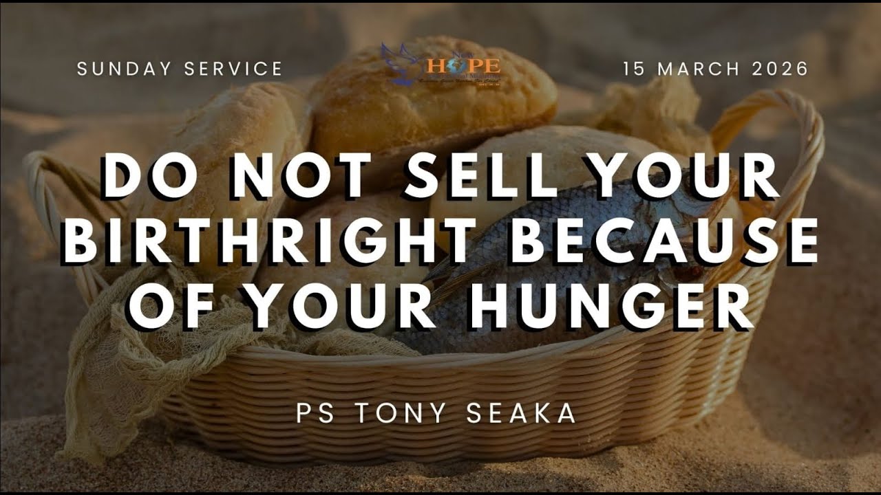 Не продавайте своего первородства из-за голода | Пастор Тони Сиака | Раздел «Слово Божье»