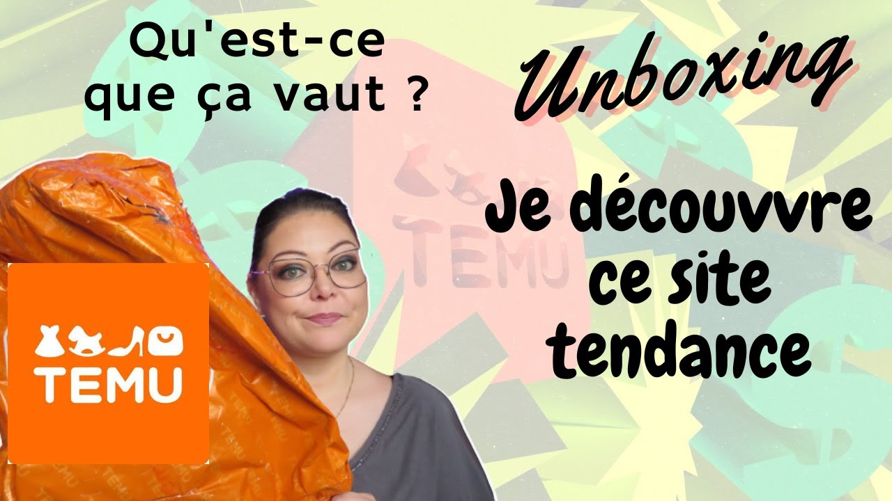 UNBOXING : je découvre le site TEMU - Qu'est-ce que ça vaut ?