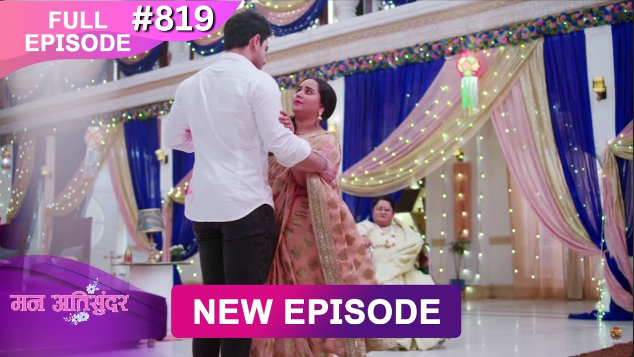 Mann Atisundar | 20 Oct  2025 | Full Episode 819 | Full HD 