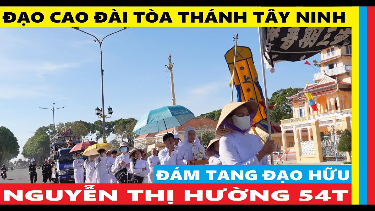 ĐÁM TANG ĐẠO HỮU NGUYỄN THỊ HƯỜNG 54T|ĐẠO CAO ĐÀI#caodaitayninh #cuongtnofficial