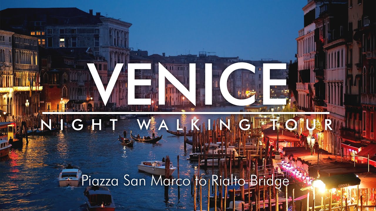 Experience Venice at Night - Venice Italy Night Walking Tour - Piazza San Marco to Rialto Bridge