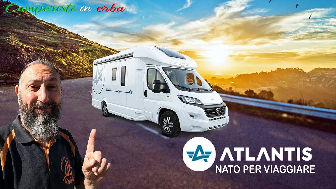 Piccola recensione ATLANTIS 695 DeLux! camper unici ed esclusivi! un ONORE poterci lavorare!