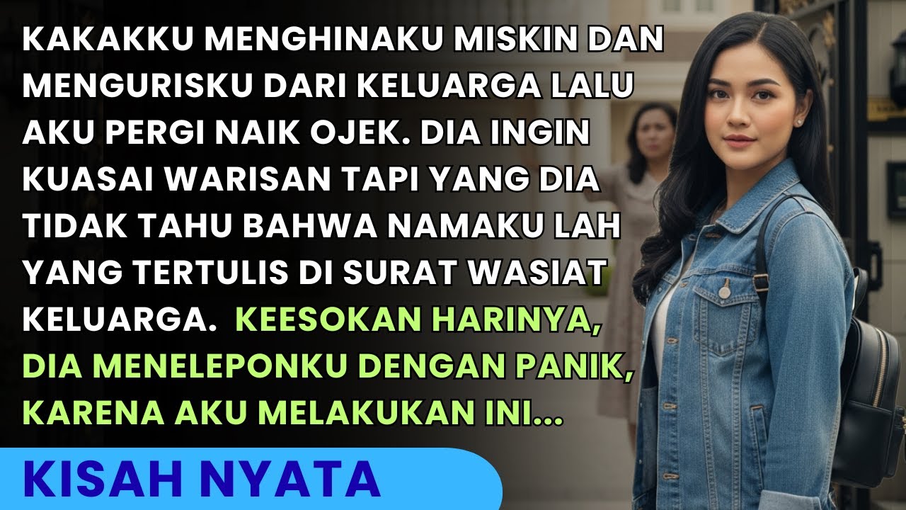 AKU DIHINA DAN DIUSIR KAKAK KARENA DIA INGIN KUASAI WARISAN - KEESOKAN HARINYA DIA SYOK KARENA..
