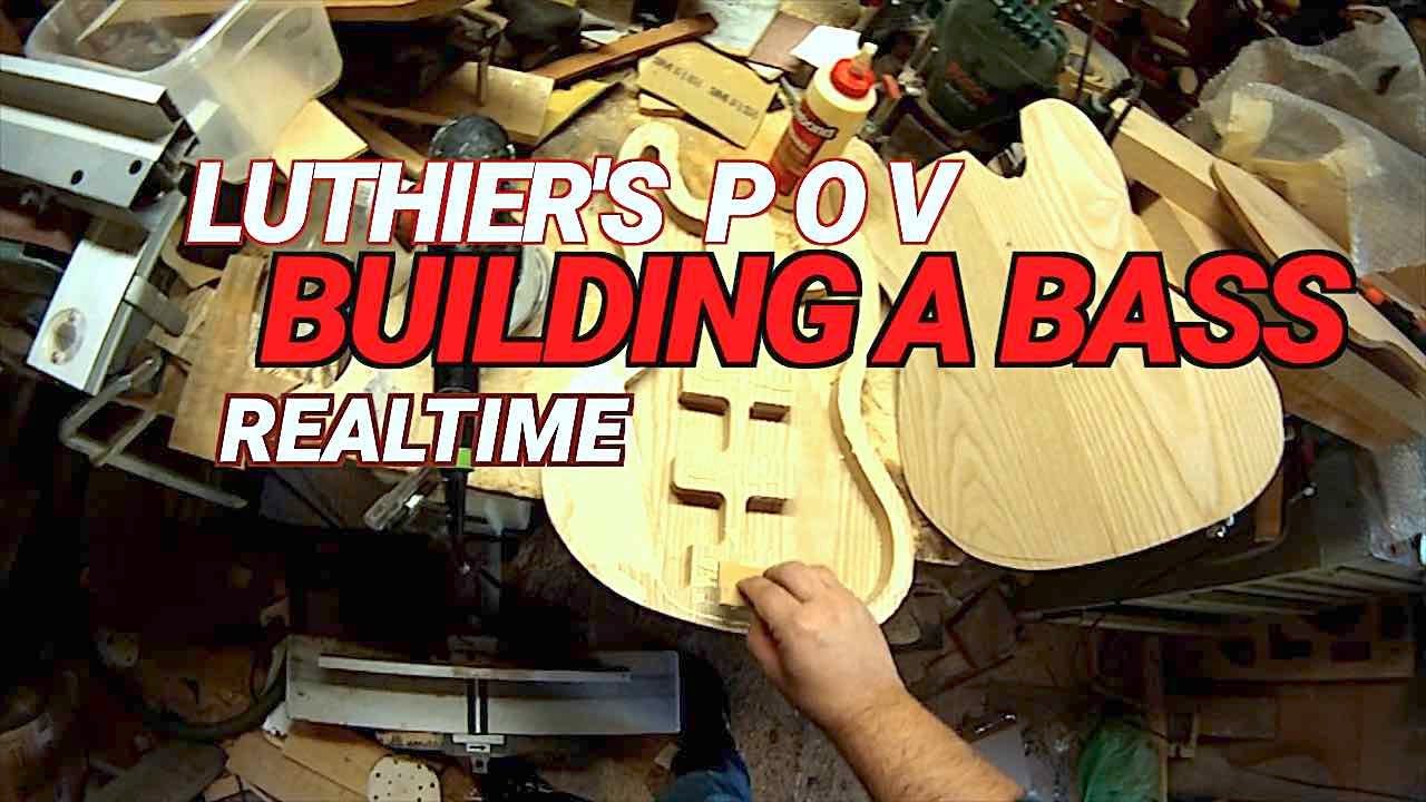 Luthier POV - How a bass is Made: Making a bass guitar from scratch in realtime!