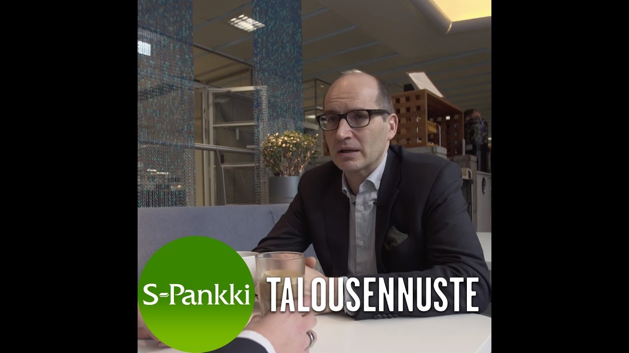 S-Pankin talousennuste: Kirkastuvatko talouden n&auml;kym&auml;t? | S-Pankki