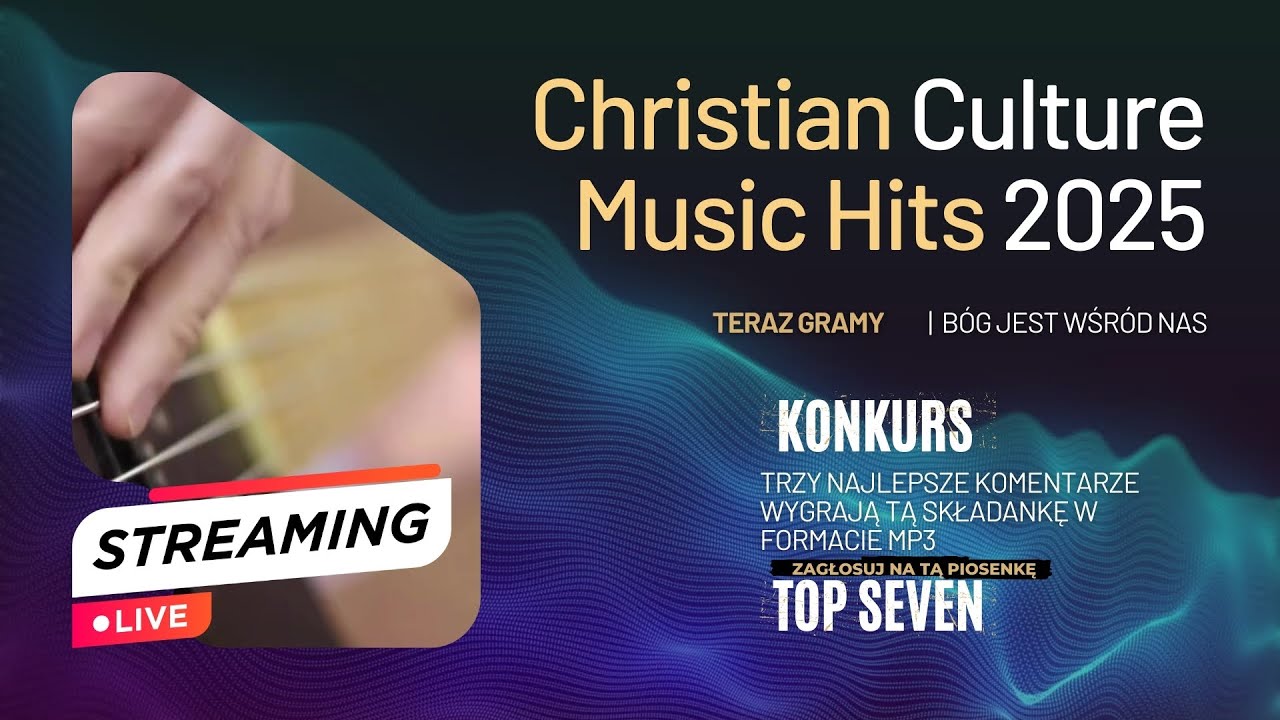 Christian Culture Music Hits 2025 – Najlepsze Utwory Uwielbienia!
