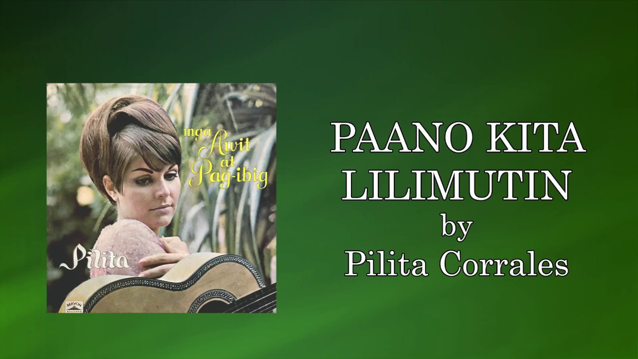 Pilita Corrales - Paano Kita Lilimutin (Lyrics Video)