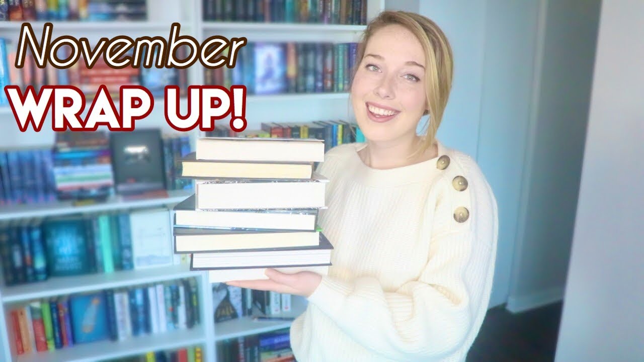 November Wrap Up! (My biggest of the year!)