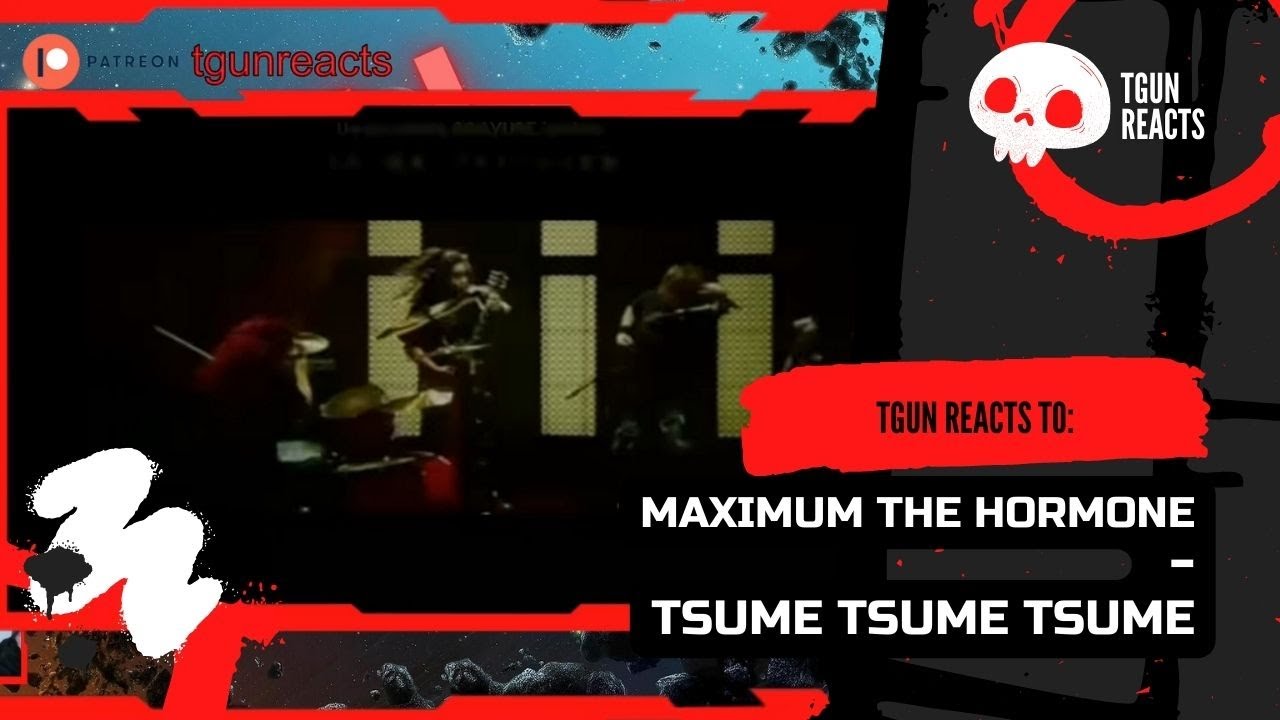 FIRST TIME REACTING to MAXIMUM THE HORMONE - Tsume Tsume Tsume | TGun Reaction LIVE |