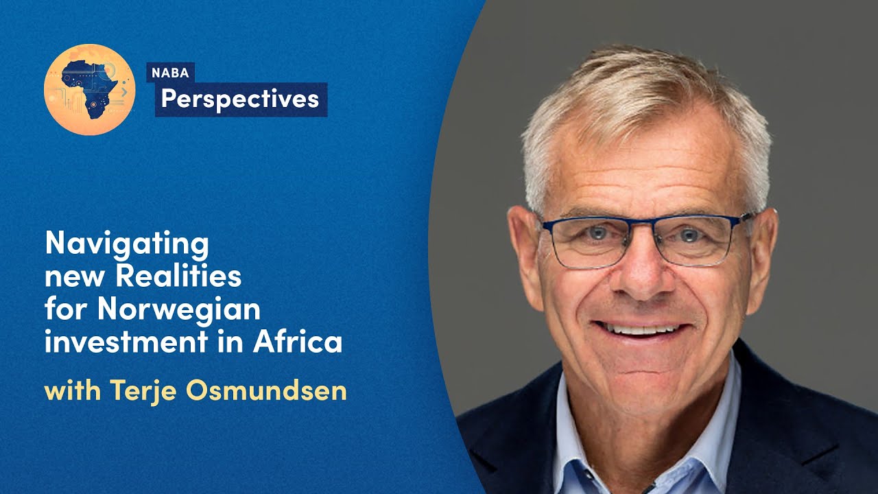 Navigating new Realities for Norwegian investment in Africa - with Terje Osmundsen