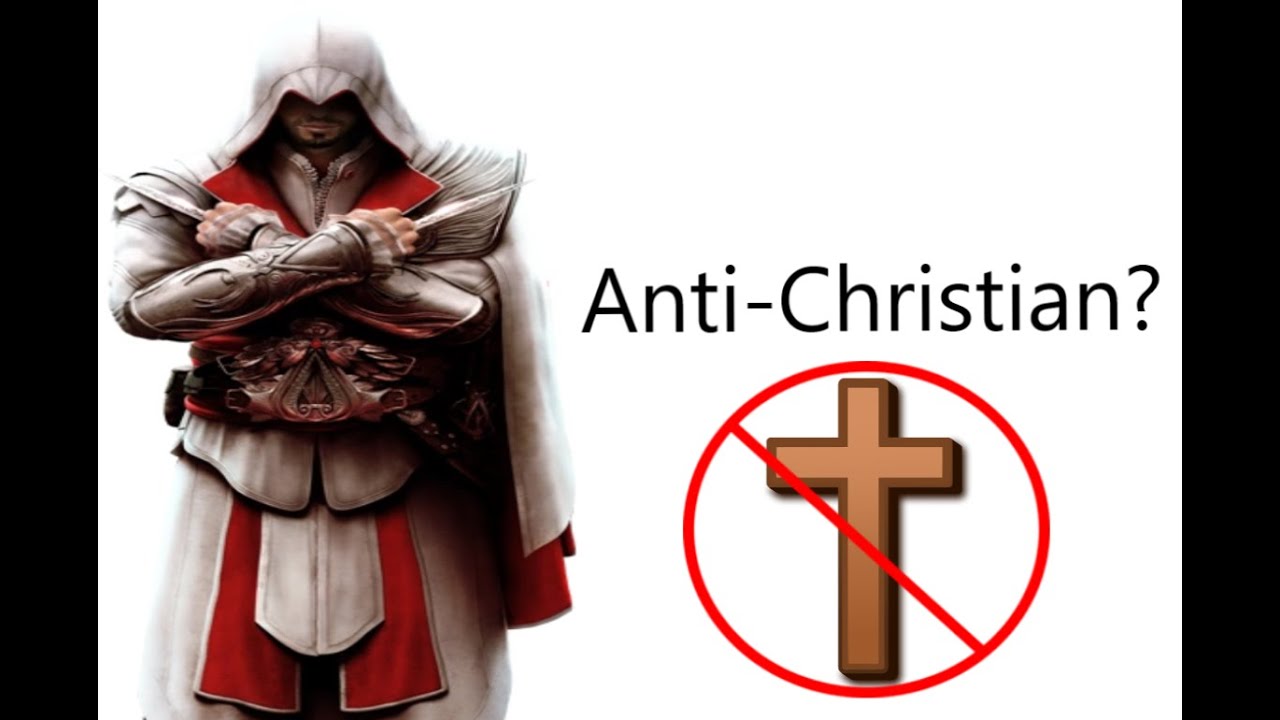 Assassin's Creed Hates Christianity
