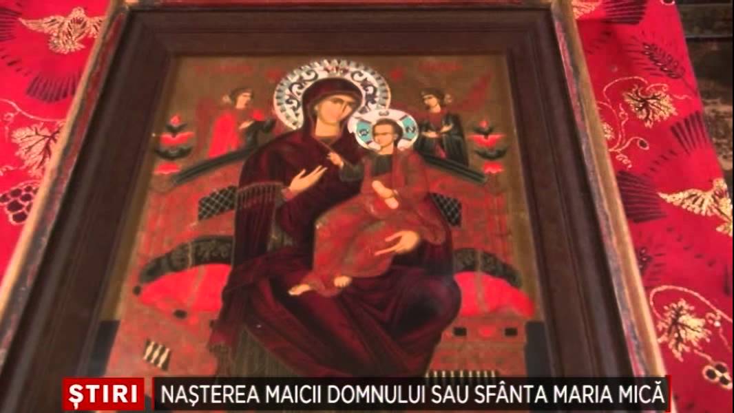 Nasterea Maicii Domnului sau Sfanta Maria Mica