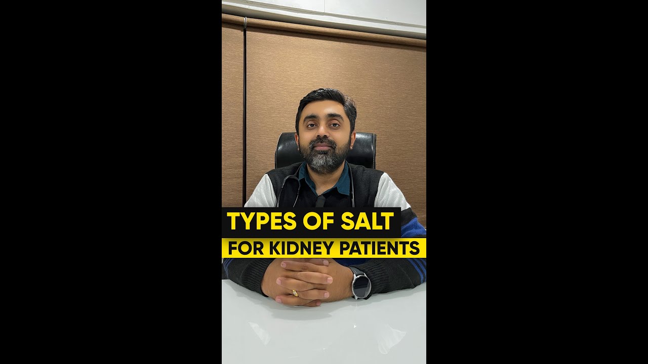 TYPES OF SALT KIDNEY PATIENTS SHOULD CONSUME