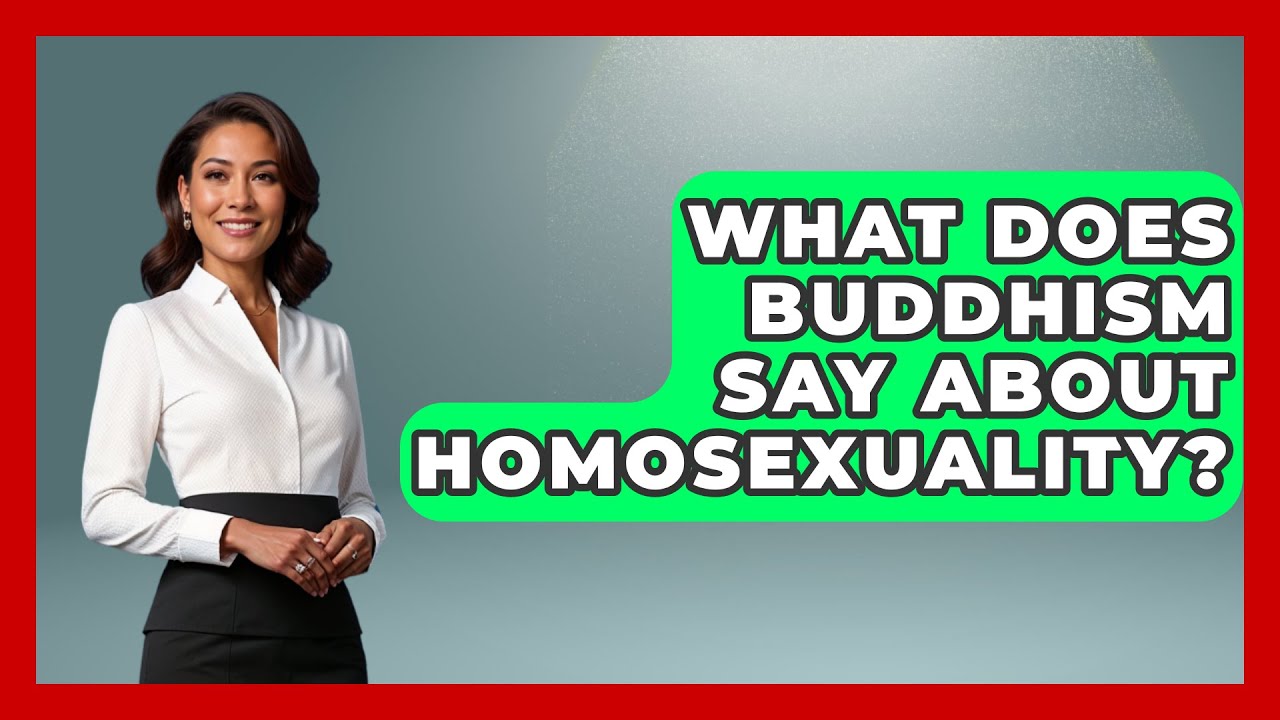 What Does Buddhism Say About Homosexuality? - Spiritual Universe Unlocked