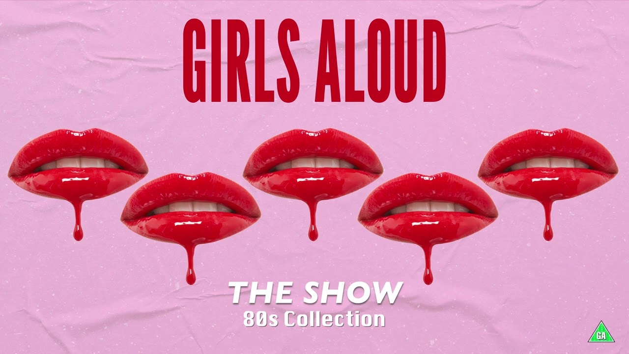 Girls Aloud - The Show (80's Re-imagined AI Collection)