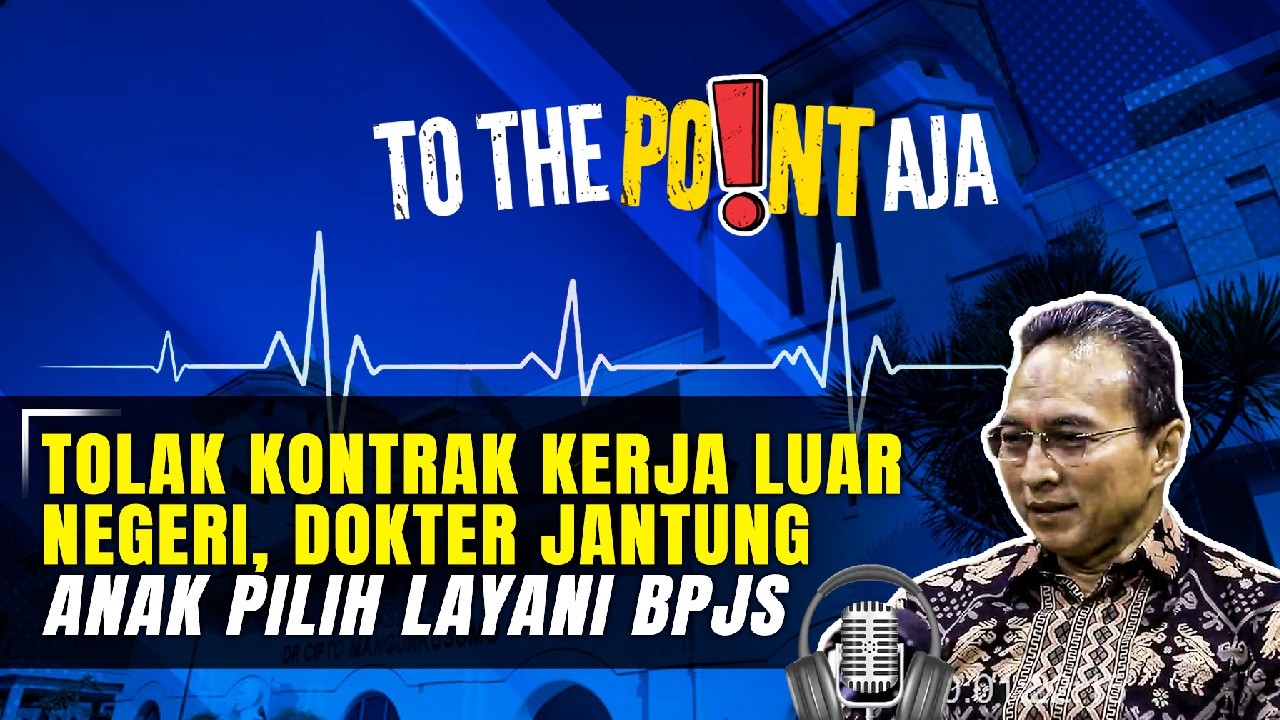 Dokter Spesialis Jantung  Anak Tolak Tawaran Kerja Luar Negeri, Pilih Obati Pasien BPJS! | TTPA