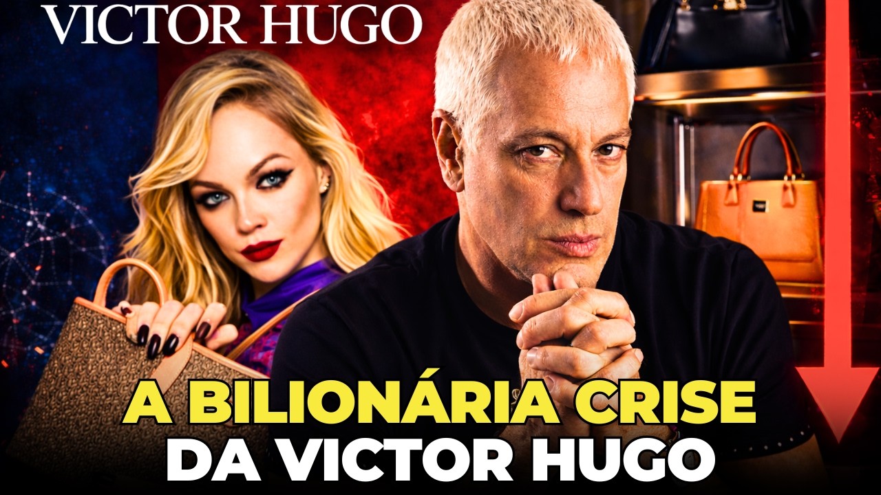 FALÊNCIA BILIONÁRIA? - ENTENDA A CRISE DA GRIFE VICTOR HUGO