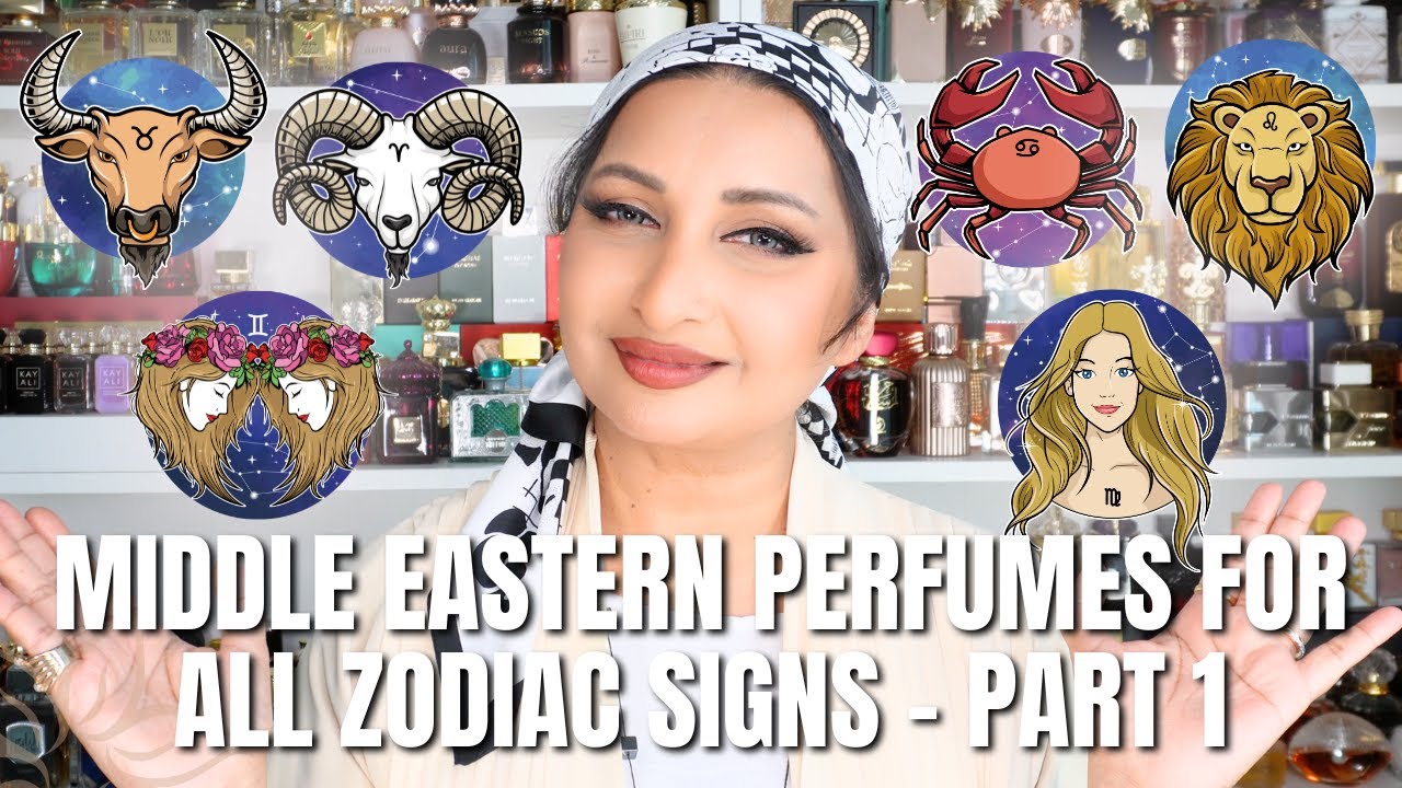 MIDDLE EASTERN PERFUMES FOR ALL ZODIAC SIGNS - PART 1 #simsquad