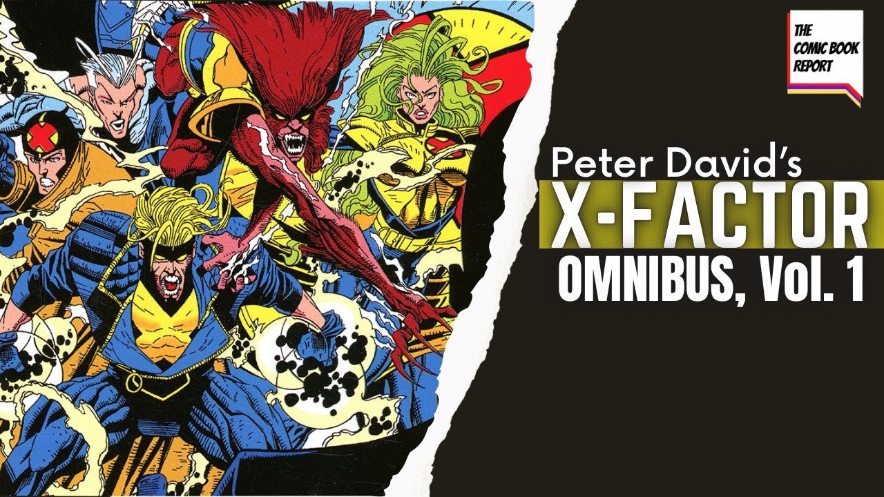 Обзор X-Factor Omnibus Vol. 1 | Питер Дэвид
