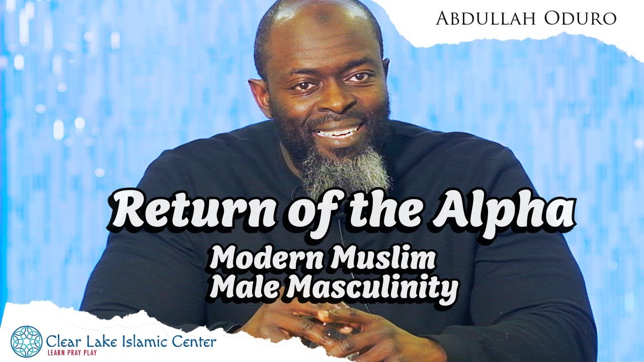 Return of the Alpha, Modern Muslim Male Masculinity