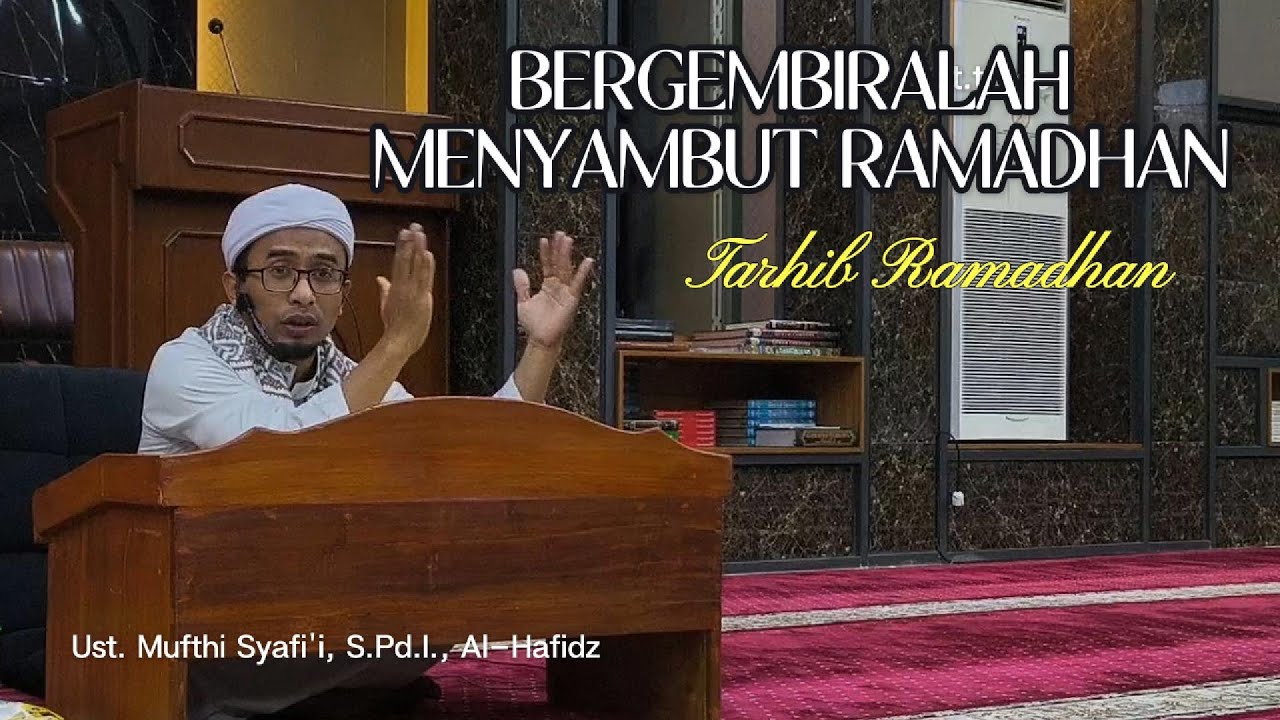 BERGEMBIRALAH MENYAMBUT BULAN RAMADHAN