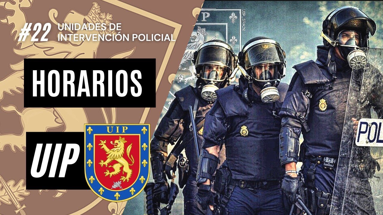 ¿Qué horarios tiene la UIP? || #22 Unidades de Intervención Policial