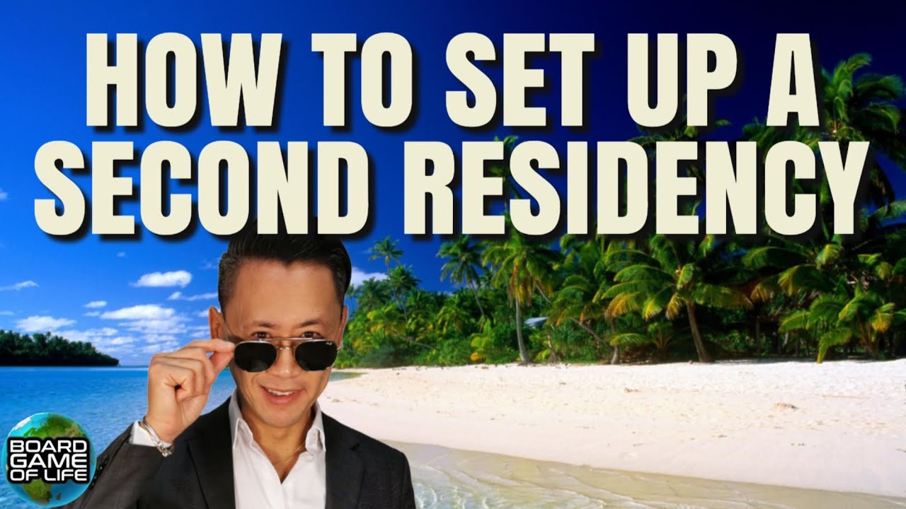 HOW TO SET UP A SECOND RESIDENCY 💳💳