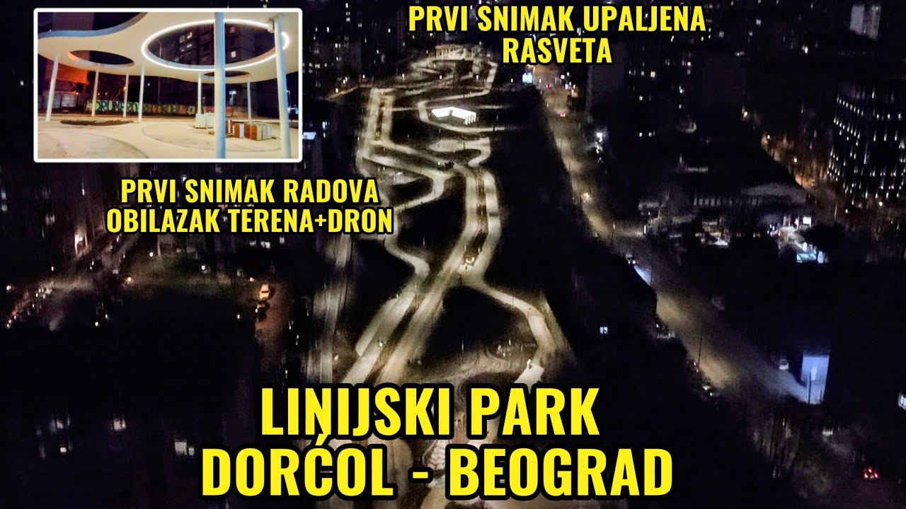 MEGA EXKLUZIVNO PRVA SETNJA LINIJSKIM PARKOM NOVO OSVETLJENJE TEREN I DRON VIDEO SA LOKACIJE DORCOL