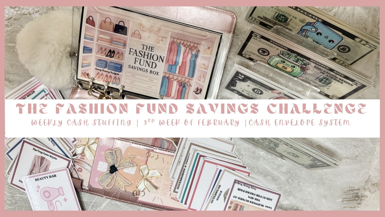 THE FASHION FUND BOX SAVING CHALLENGE | WEEKLY CASH STUFFING