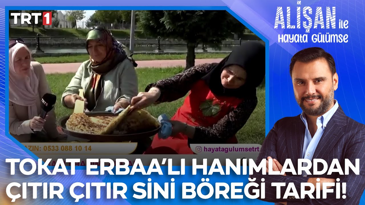 Tokat Erbaa'lı hanımlardan, çıtır çıtır sini böreği tarifi! | @AlisanileHayataGulumseTRT