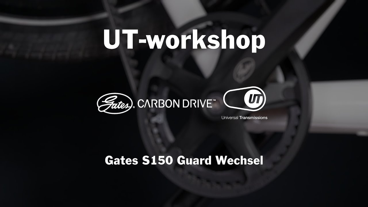 UT Workshop – Gates S150 Guard Wechsel
